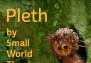 Small World Theatre will bring Pleth to Blackwood Miners Institute