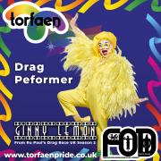 RuPaul's Drag Race's Ginny Lemon is one of the performers at Torfaen Pride 2024