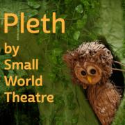Small World Theatre will bring Pleth to Blackwood Miners Institute